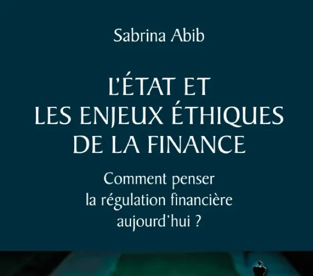 L'État et les enjeux éthiques de la finance