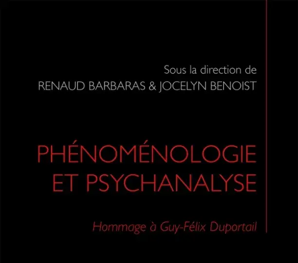 Phénoménologie et psychanalyse