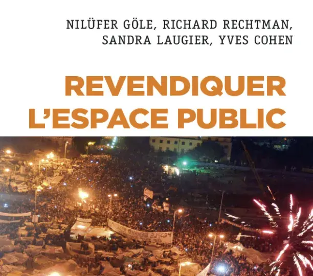 Revendiquer l'espace public